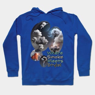 where smoke meets style Hoodie